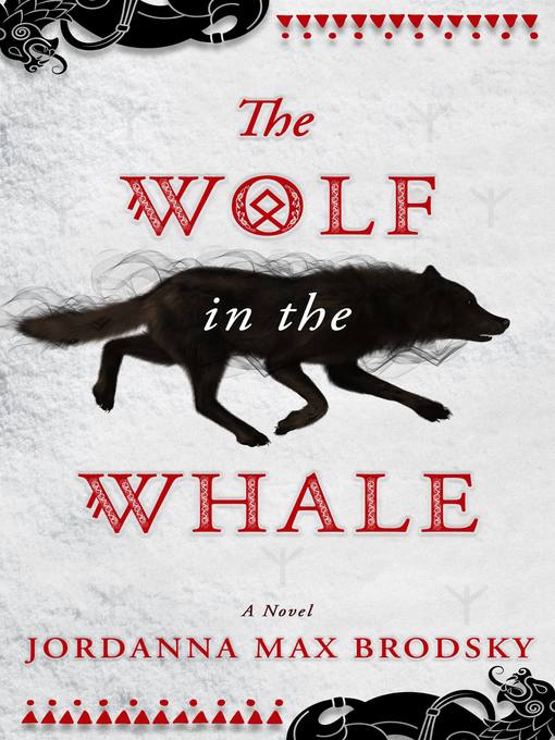 Title details for The Wolf in the Whale by Jordanna Max Brodsky - Wait list